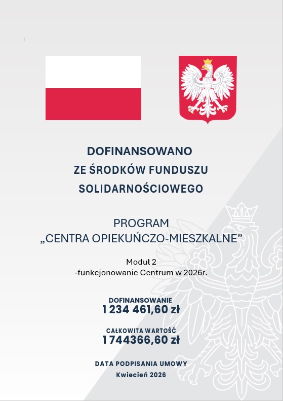 Program ,,Centra Opiekuńczo- Mieszkalne” Moduł- funkcjonowanie Centrum w 2026 r.